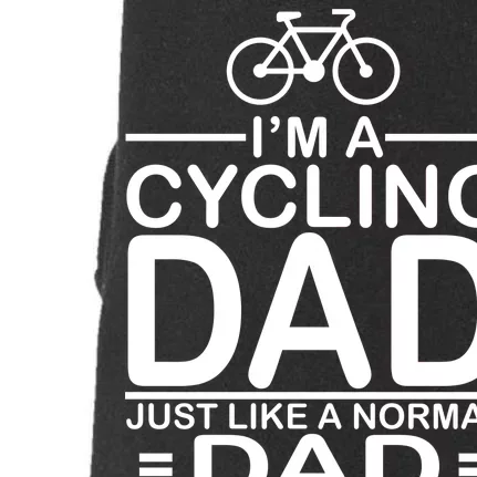 Cycling Dad , Like Normal Dad Except Much Cooler Doggie 3-End Fleece Hoodie