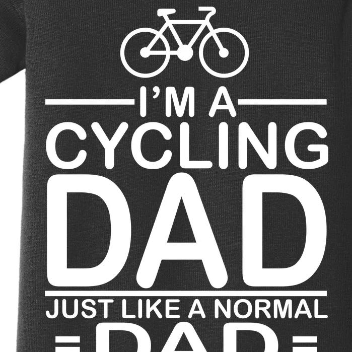 Cycling Dad , Like Normal Dad Except Much Cooler Baby Bodysuit