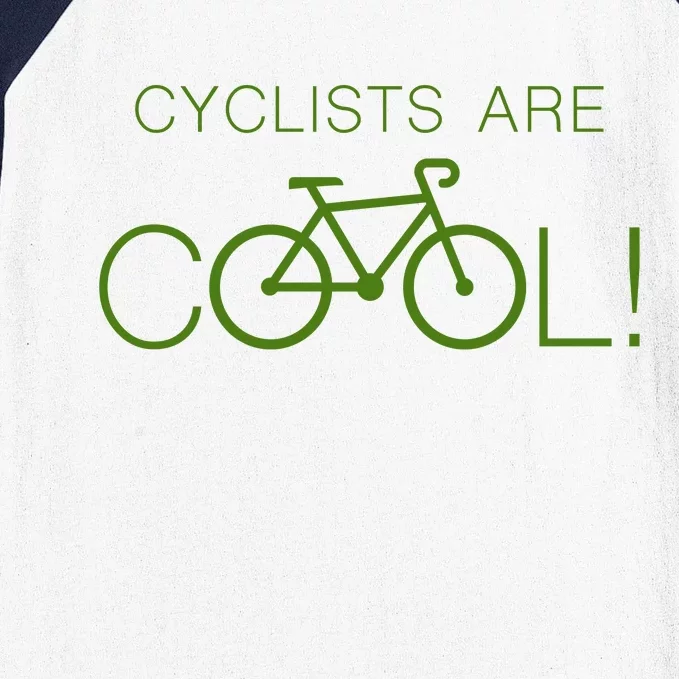 Cyclists Are COOL! Baseball Sleeve Shirt