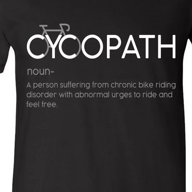 Cycopath Definition Biking Bike Cycling V-Neck T-Shirt