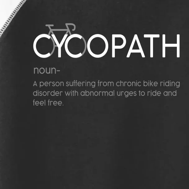 Cycopath Definition Biking Bike Cycling Toddler Fine Jersey T-Shirt