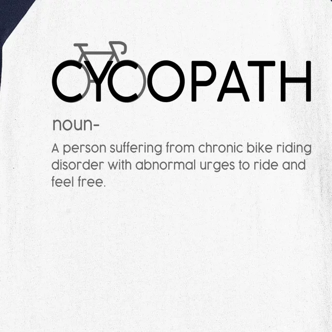 Cycopath Definition Biking Bike Cycling Baseball Sleeve Shirt