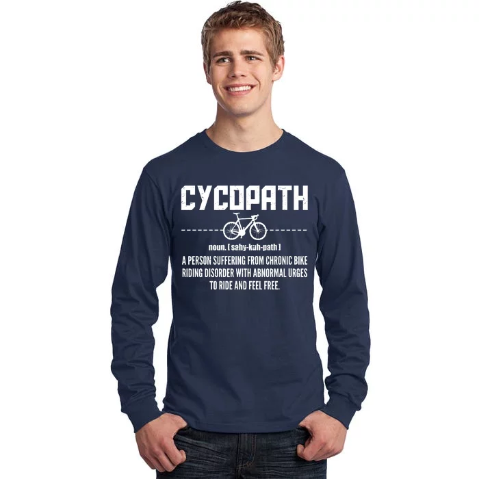 Cycopath Definition Biking Cycling Tall Long Sleeve T-Shirt