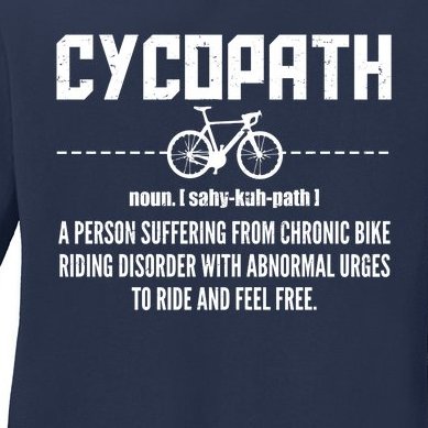 Cycopath Definition Biking Cycling Ladies Missy Fit Long Sleeve Shirt