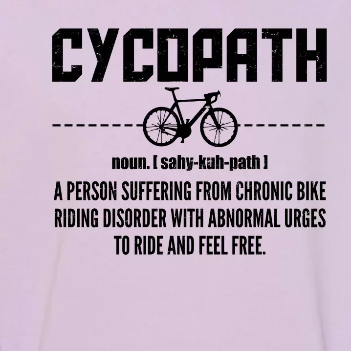 Cycopath Definition Biking Cycling Garment-Dyed Sweatshirt