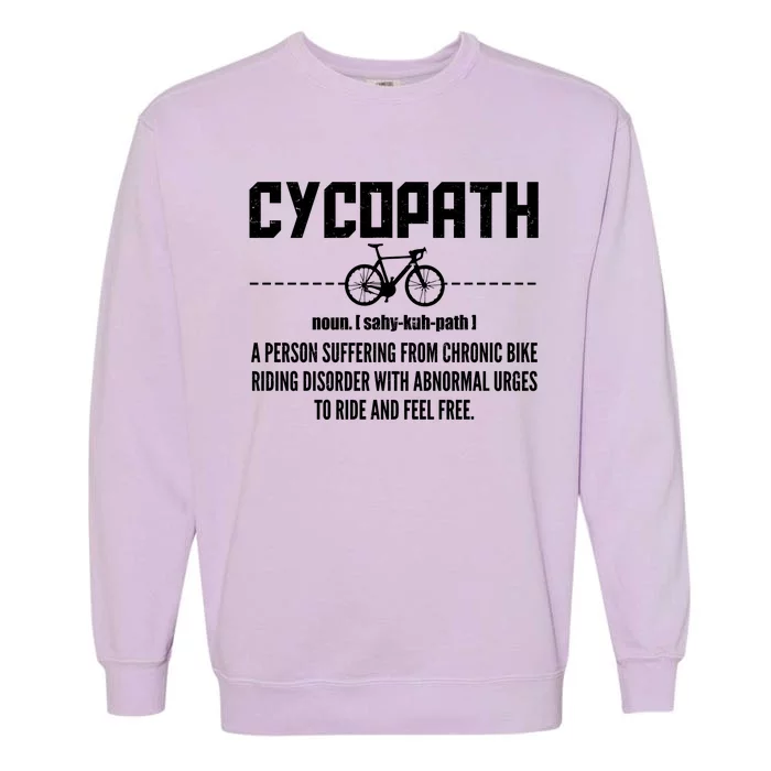 Cycopath Definition Biking Cycling Garment-Dyed Sweatshirt