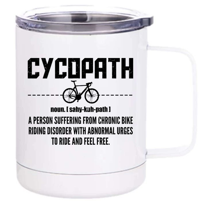 Cycopath Definition Biking Cycling Front & Back 12oz Stainless Steel Tumbler Cup