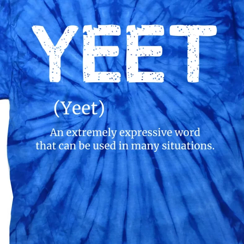 Cool Yeet Definition Meme Slang Boys Girls Teens Kids Funny Gift Tie-Dye T-Shirt