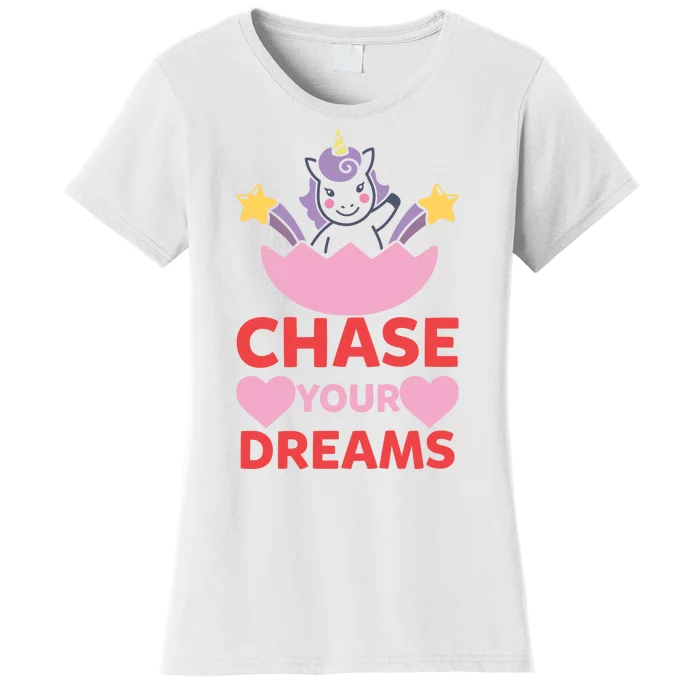 Chase Your Dreams Women's T-Shirt