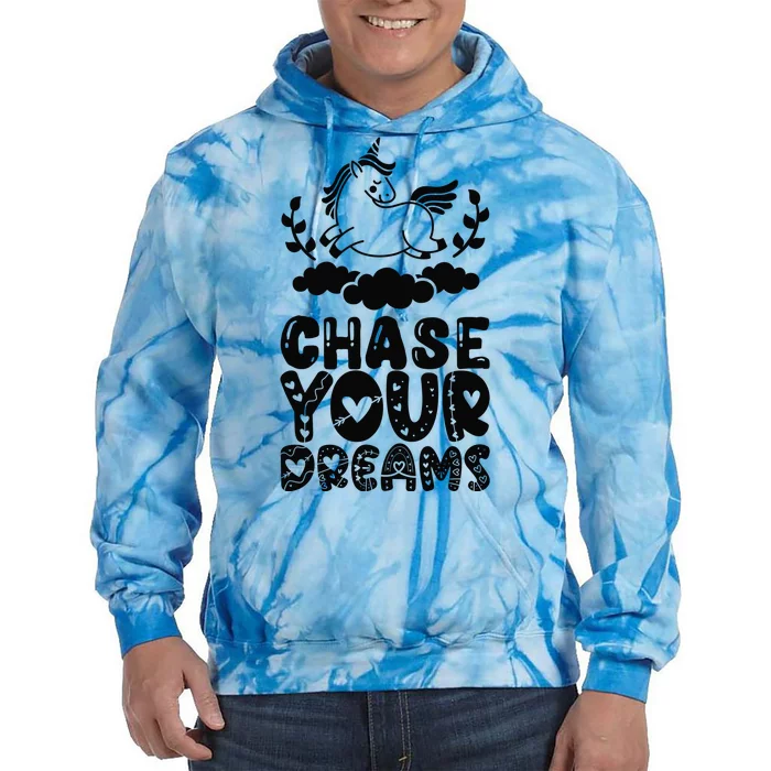 Chase Your Dreams Tie Dye Hoodie