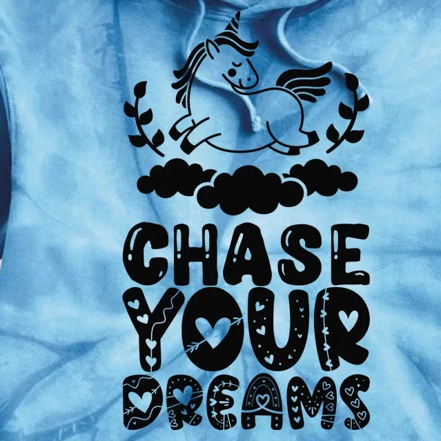 Chase Your Dreams Tie Dye Hoodie