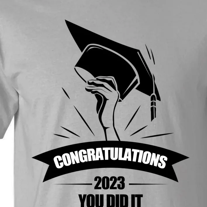 Congratulations You Did It Proud Parents Graduation Family Gift Tall T-Shirt