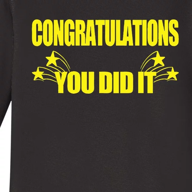 Congratulations You Did It Groovy Promotion Win Graduation Baby Long Sleeve Bodysuit