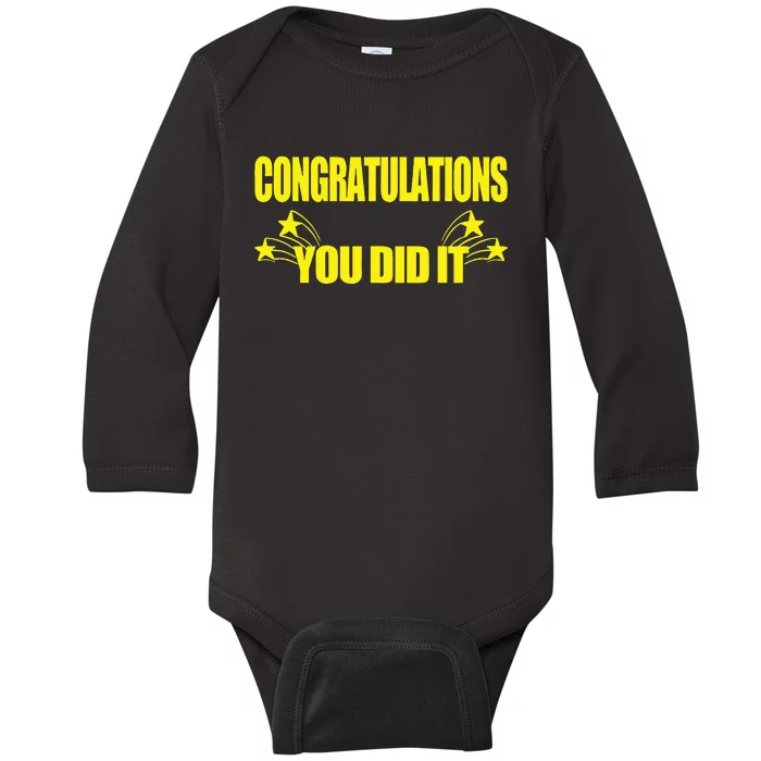 Congratulations You Did It Groovy Promotion Win Graduation Baby Long Sleeve Bodysuit