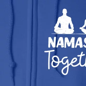 Couple Yoga Design Namaste Together Gift Full Zip Hoodie