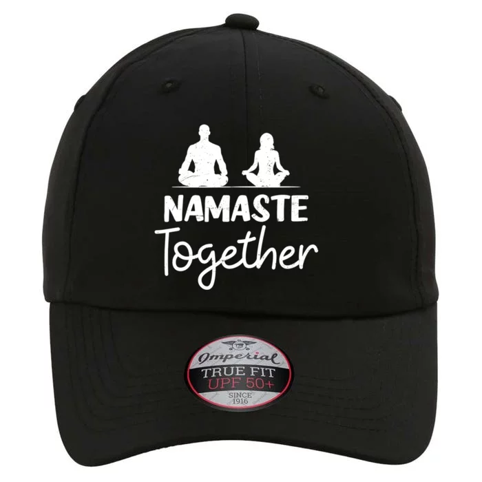 Couple Yoga Design Namaste Together Gift Funny Gift The Original Performance Cap