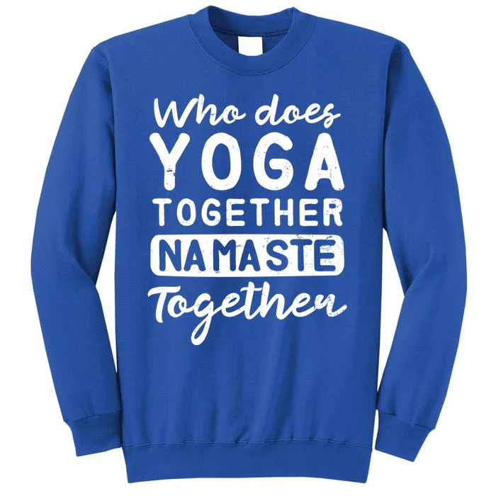 Couple Yoga Design Yoga Together Namaste Gift Meaningful Gift Sweatshirt