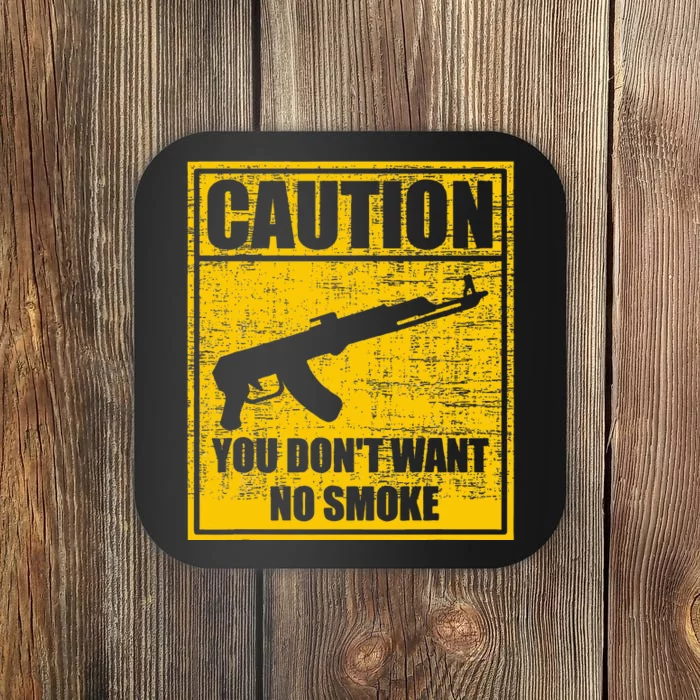 Caution You DonT Want No Smoke Mini Draco Ak47 Rifle Gun Coaster