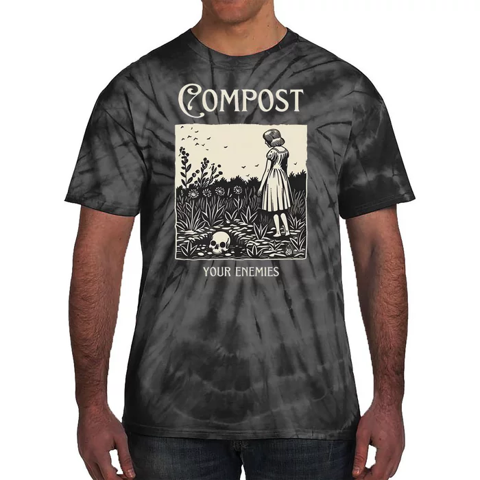 Compost Your Enemies Tie-Dye T-Shirt