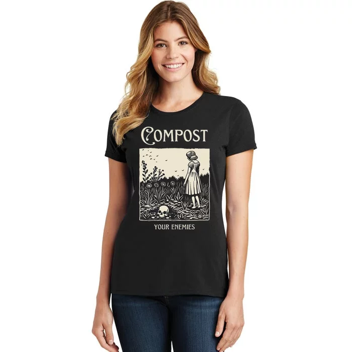 Compost Your Enemies Women's T-Shirt