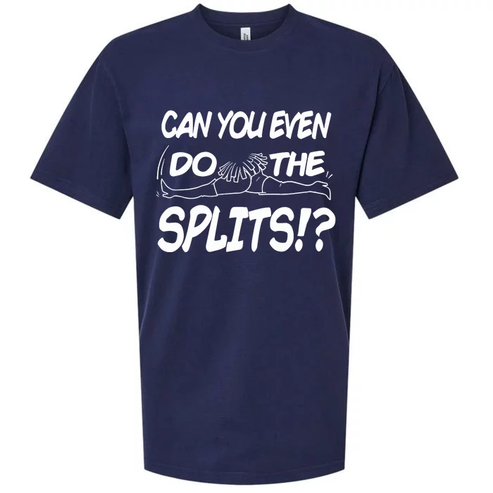 Can You Even Do The Splits Sueded Cloud Jersey T-Shirt