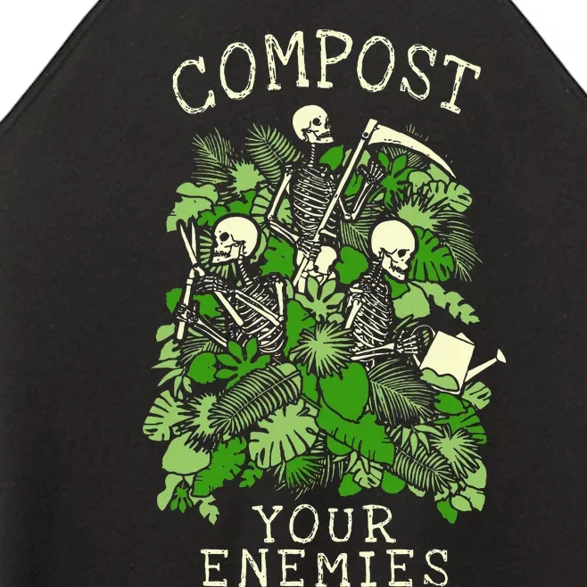 Compost Your Enemies Funny Gardening Goth Skeleton Gardener Women’s Perfect Tri Rocker Tank