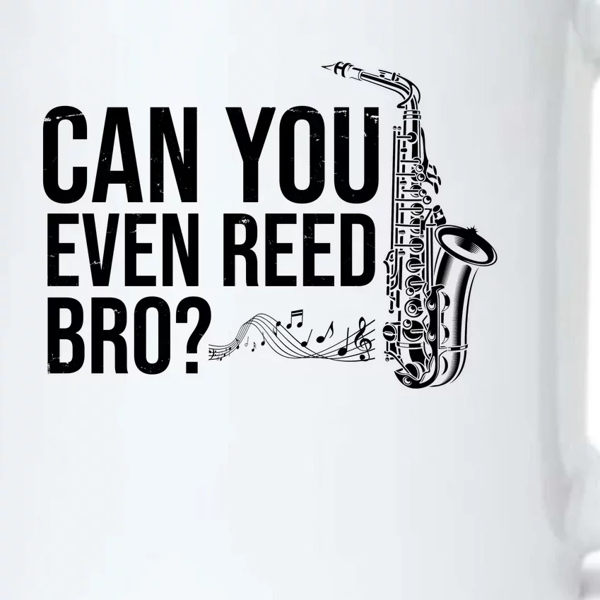 Can You Even Reed Bro Funny Saxophone Black Color Changing Mug