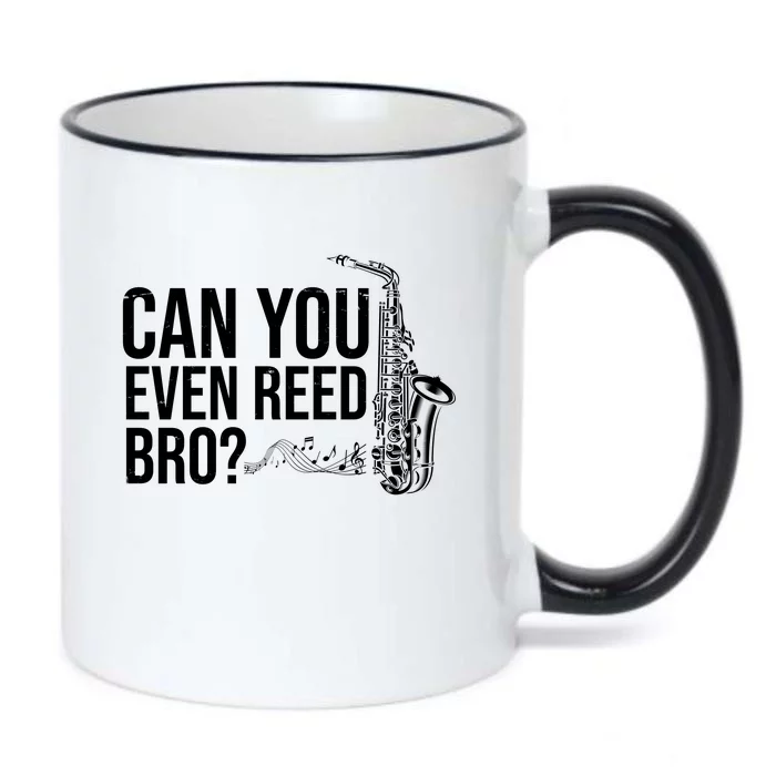 Can You Even Reed Bro Funny Saxophone Black Color Changing Mug