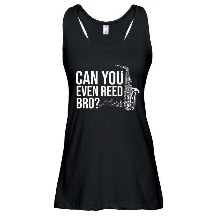 Can You Even Reed Bro Funny Saxophone Ladies Essential Flowy Tank