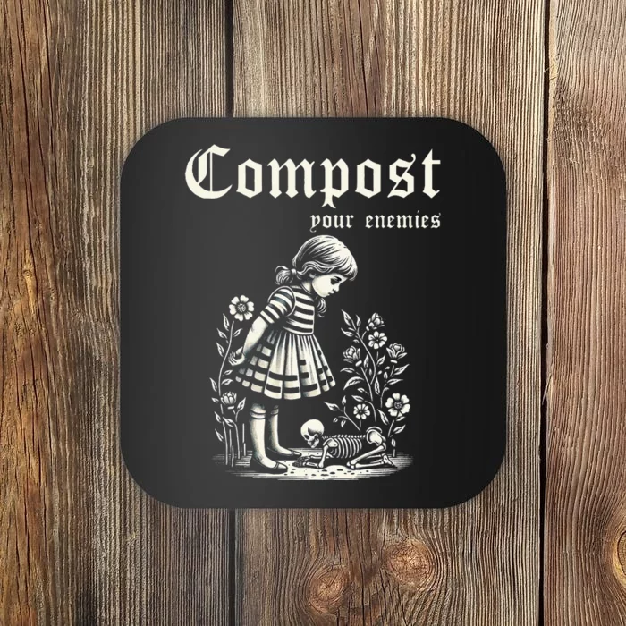 Compost Your Enemies Vintage Dark Humor Coaster