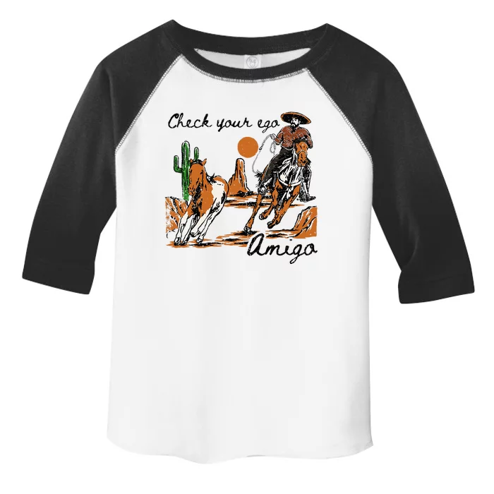 Check Your Ego Amigo Western Vintage Western Cowboy Toddler Fine Jersey T-Shirt