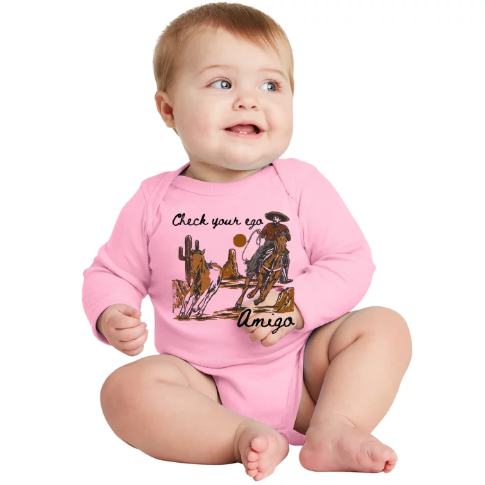 Check Your Ego Amigo Baby Long Sleeve Bodysuit