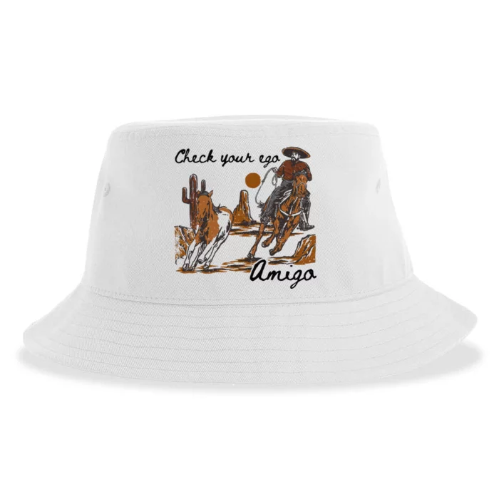 Check Your Ego Amigo Sustainable Bucket Hat