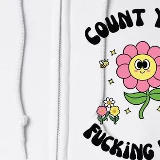 Count Your Fucking Days Full Zip Hoodie