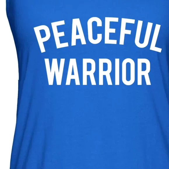 Cool Yoga Funny Gift Peaceful Warrior Gift Funny Gift Ladies Essential Flowy Tank