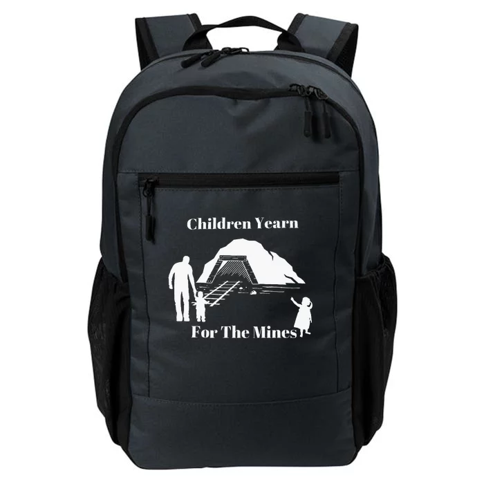 Children Yearn For The Mines Daily Commute Backpack