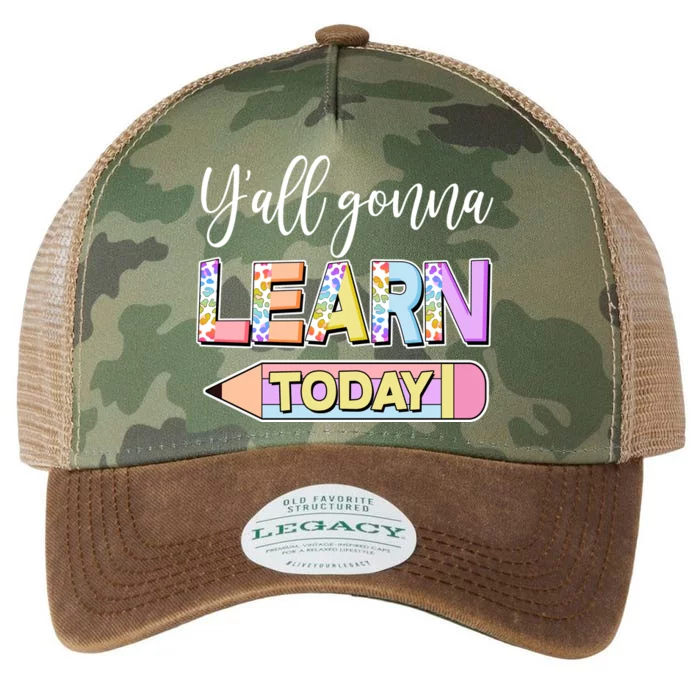 Cute Yall Gonna Learn Today Legacy Tie Dye Trucker Hat