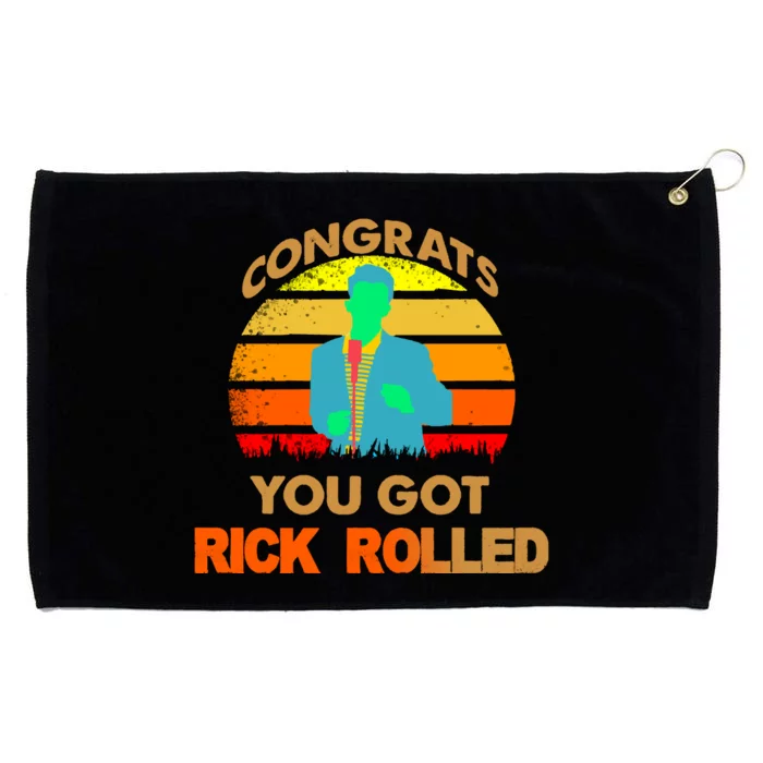 Congrats You Got Rick Rolled Meme Grommeted Golf Towel