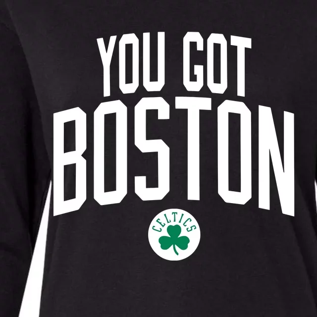 Celtics You Got Boston Womens Cotton Relaxed Long Sleeve T-Shirt