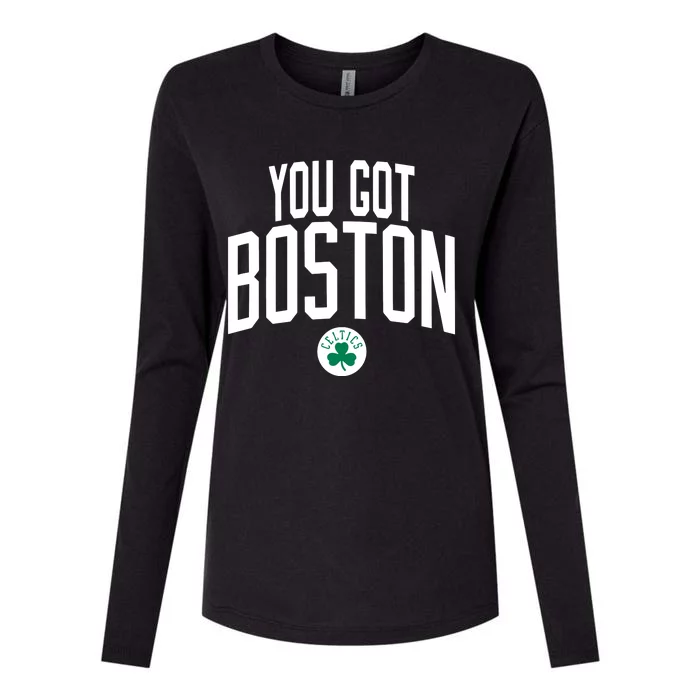 Celtics You Got Boston Womens Cotton Relaxed Long Sleeve T-Shirt