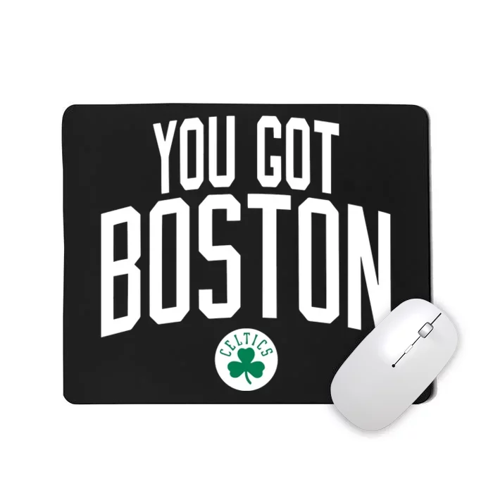 Celtics You Got Boston Mousepad