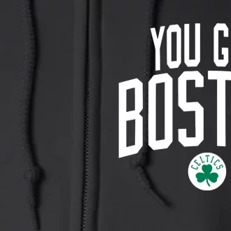 Celtics You Got Boston Full Zip Hoodie