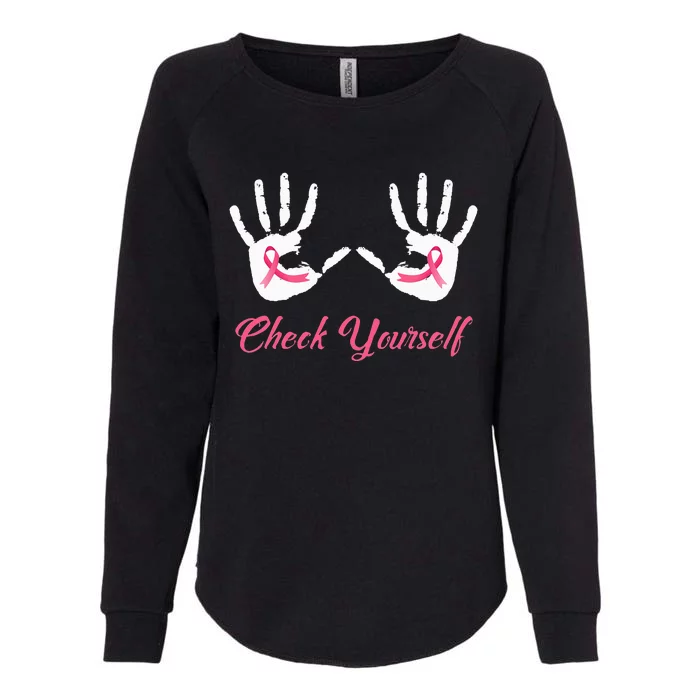 Check Yourself Hands Pink Ribbon Breast Cancer Awareness Womens California Wash Sweatshirt