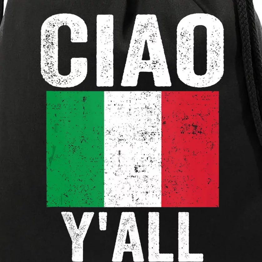 Ciao YAll Italian Slang Italian Saying Drawstring Bag