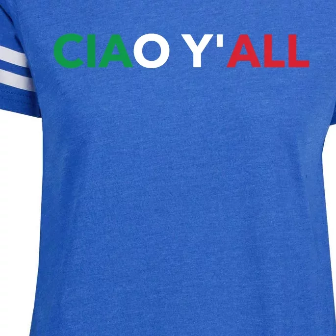 Ciao Yall Italian Slang Italian Saying Enza Ladies Jersey Football T-Shirt