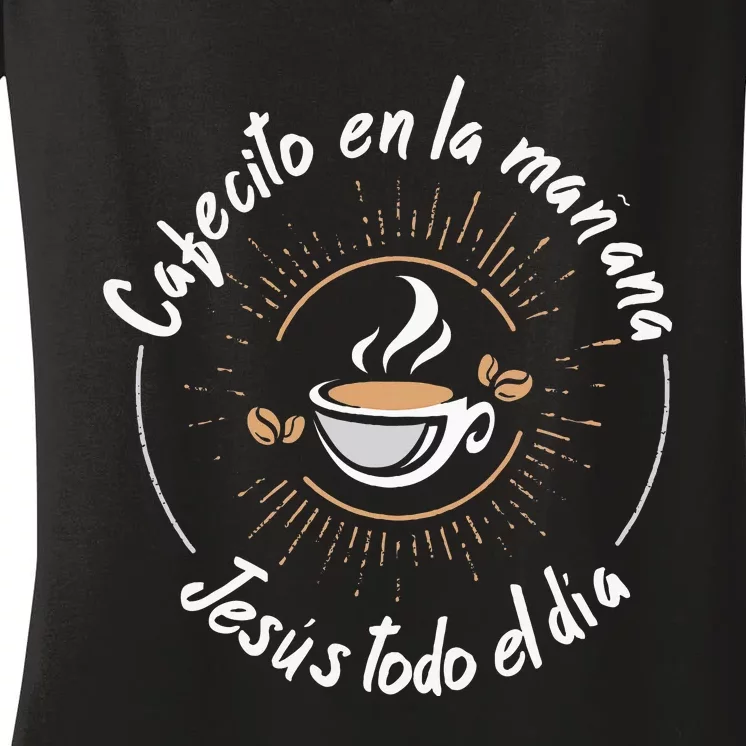 Cafecito Y Jesus Reagalo Cristiano Christian Spanish Women's V-Neck T-Shirt