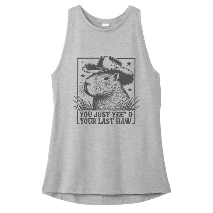 Capybara You Just Yeed Your Last Haw Ladies Tri-Blend Wicking Tank