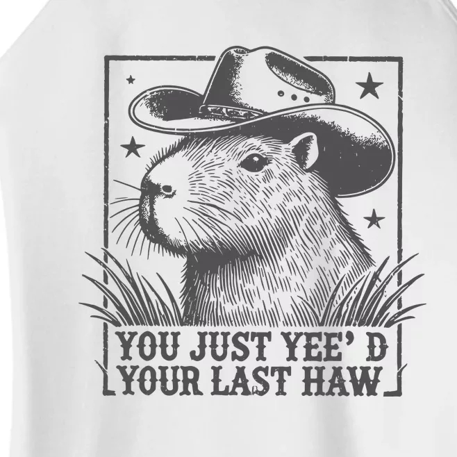 Capybara You Just Yeed Your Last Haw Women’s Perfect Tri Rocker Tank