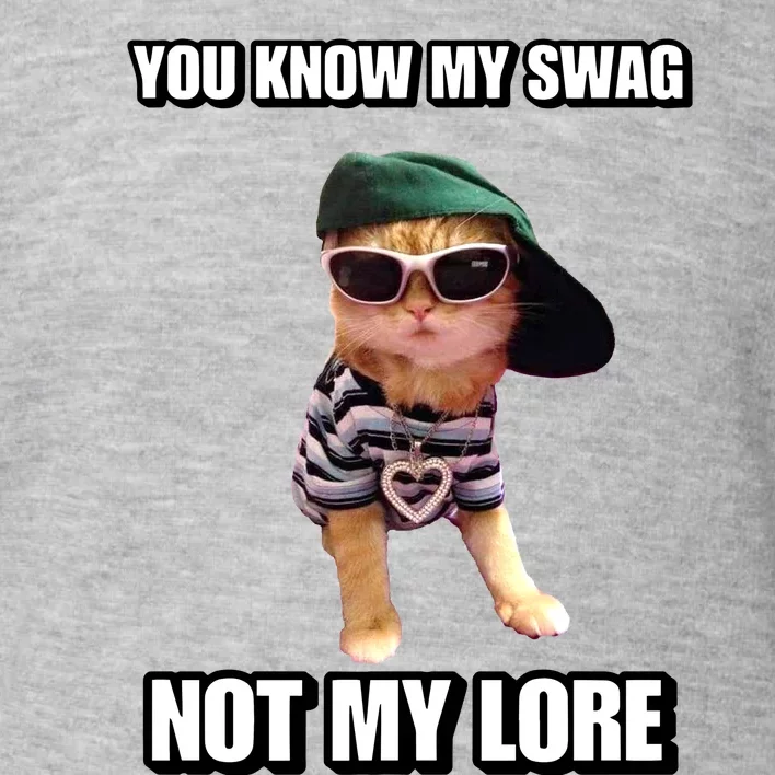 Cringeytees You Know My Swag Not My Lore Toddler Sweatshirt