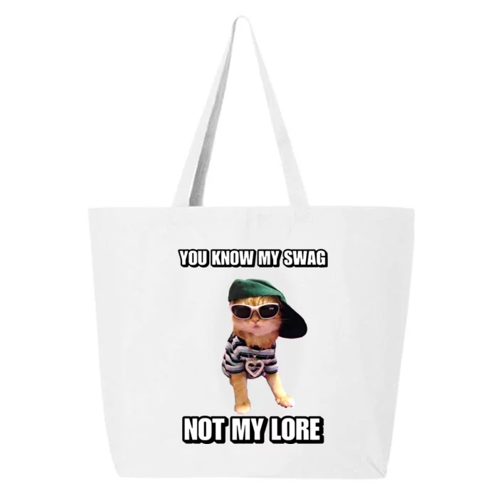 Cringeytees You Know My Swag Not My Lore 25L Jumbo Tote